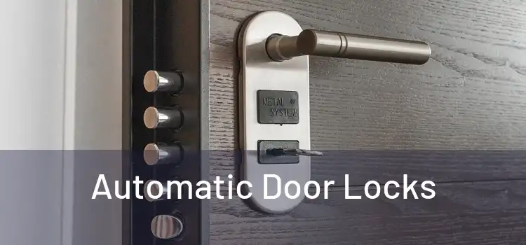  Automatic Door Locks 