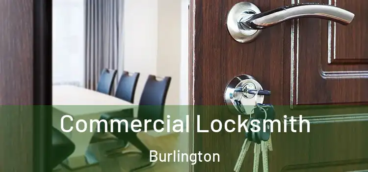  Commercial Locksmith Burlington